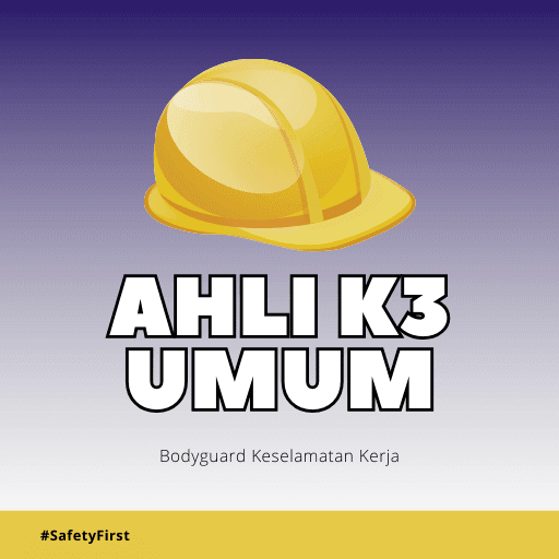 Apa Itu Ahli K3 Umum? Kenapa Banyak Dicari Perusahaan? 🚧👷‍♂️